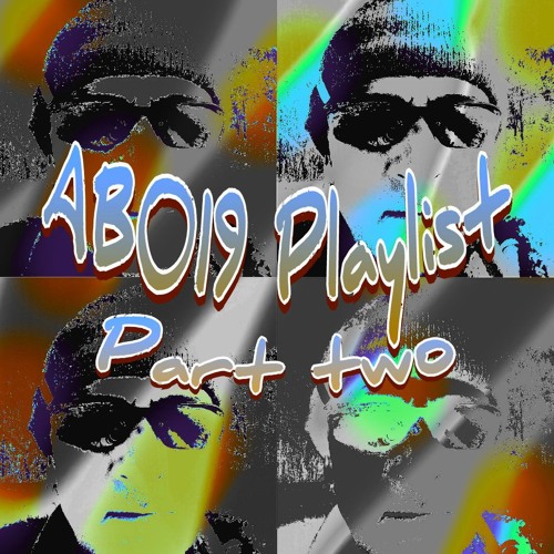 AB Playlist 019 Part 2