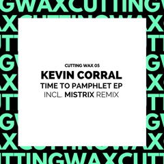 Kevin Corral - Crash (Mistrix Remix)