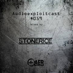 Audioexploitcast #059 by Stonerice