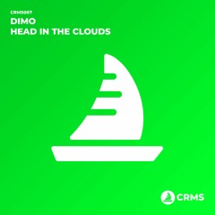 Dimo - Head In The Clouds (Original Mix) [CRuiseMuSic]
