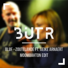 BLØF - Zoutelande Moombahton Edit #BUTR DL WITHOUT FILTER