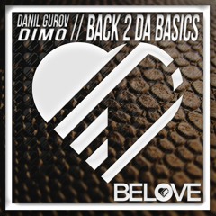 Dimo, Danil Gurov - Back 2 Da Basics (Original Mix) [BeLove]