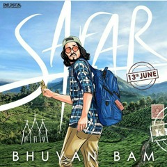 Bhuvan Bam - Safar (BB ki Vines)