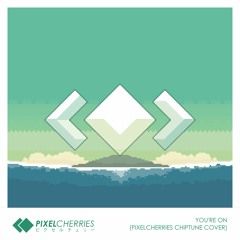 Madeon - "You're On" (PixelCherries Chiptune Cover)