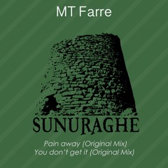 SNR014 : MT Farre - Pain Away (Original Mix)
