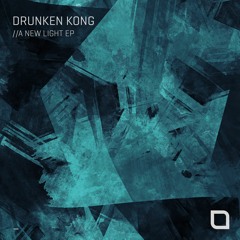 Premiere | Drunken Kong - A New Light [Tronic]