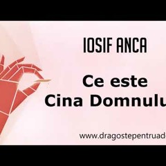 Siege leak handkerchief Stream Dragoste pentru Adevăr | Listen to Iosif Anca - Predici - Cina  Domnului playlist online for free on SoundCloud