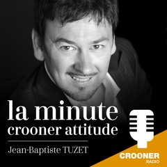 La Minute Crooner Attitude - Maurane