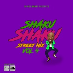Shaku Shaku Naija Street Mix Volume 4 Feat. Slimcase, Olamide, Davido, Idowest