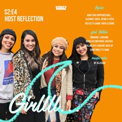 Womyn's WAV Episode 2.4: Girllll