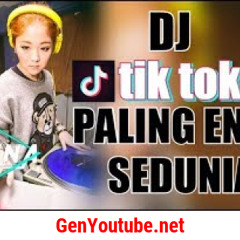 DJ TIK TOK ♫ PALING ENAK SEDUNIA 2018 ( MANTAP JIWA )