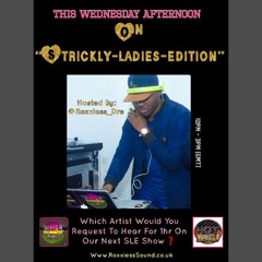 13TH JUNE 2018 = #STRICKLYLADIESEDITION 12PM - 3PM = ANOTHER AWARD WINNING SHOW!!.MP3