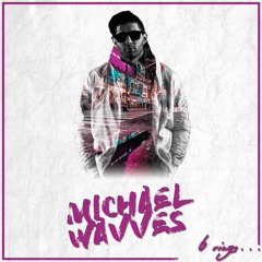 Michael Wavves - 6 Rings... (feat. Lilo Key & Hendersin)