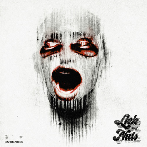 SOUTHGARDEN - LICK MY NUTS
