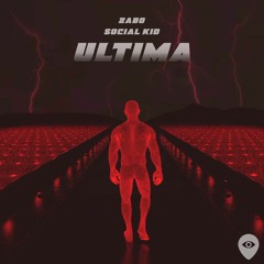 ZABO & Social Kid - Ultima