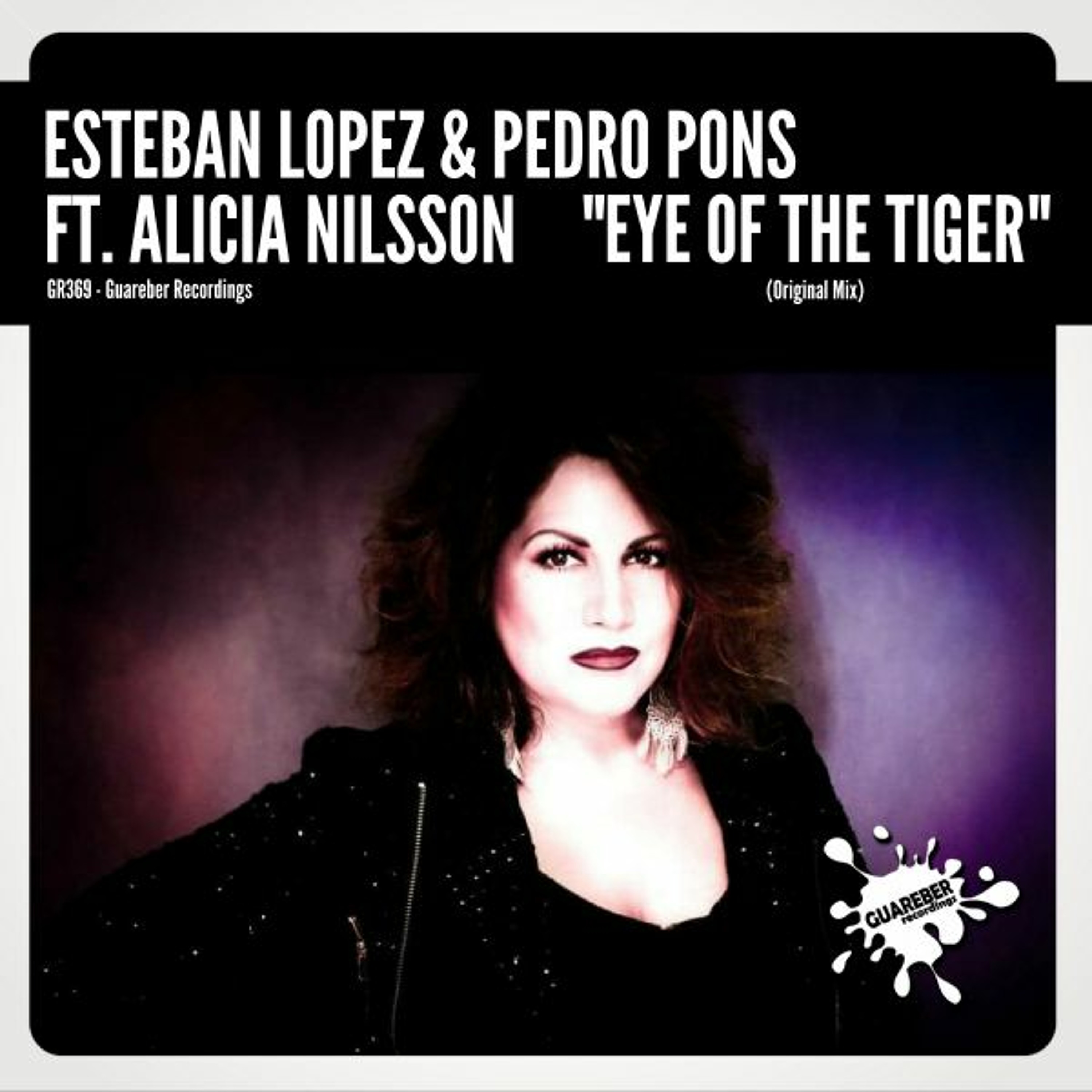GR369 Esteban Lopez & Pedro Pons Feat. Alicia Nilsson - Eye Of The Tiger (Original Mix) episode artwork