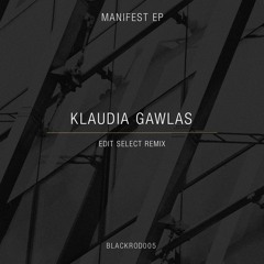 Klaudia Gawlas - Manifest (Original Mix)