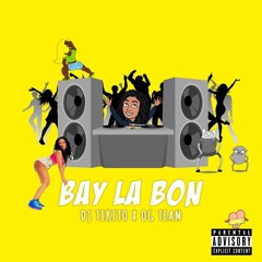 Dj Tikito X OG TEAM   #BLB   B.O.ProD (FINAL)