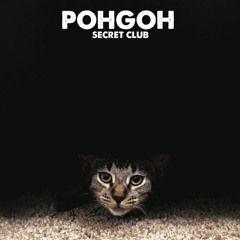 POHGOH ~ "Business Mode" (from 2018 album Secret Club)