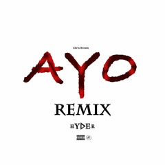 Ayo- Hyder Official Remix