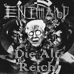 Enimapod - Das Alte Reich [Industrial EBM/March/Party Anthem/Glitch] - 200 BPM