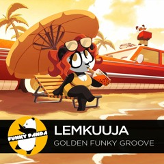 Nu Disco | LemKuuja - Golden Funky Groove