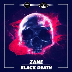 Zane - Black Death [DROP IT NETWORK x GET MONKEY RELEASE]