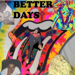 Better Days