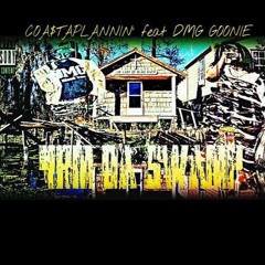 4RM DA SWAMP- COA$TAPLANNIN' FEAT DMG GOONIE