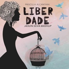 Liberdade - Priscila Alcantara,DJ AJ ,Max CG, Vs Heaven(Jaison Silva Mashup)Supported by  Gui Brazil