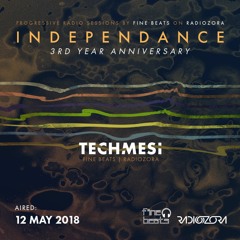 Independance #3rd Year Anniversary@RadiOzora 2018 May | Techmesi Live From Studio