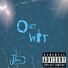 JBGTurk x JBGMurk - Over Wit