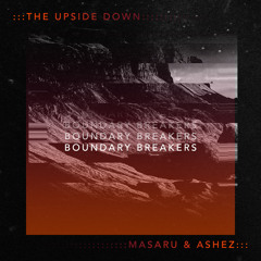 Masaru & ASHEZ - The Upside Down
