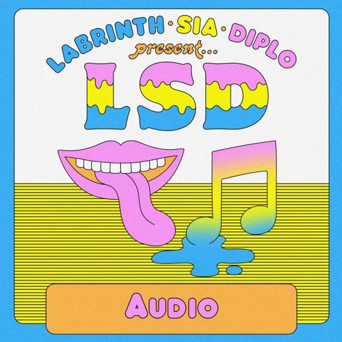 LSD - Audio (Sapper Remix)