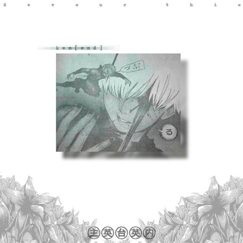 Devour this (prod. Cossmonaut)