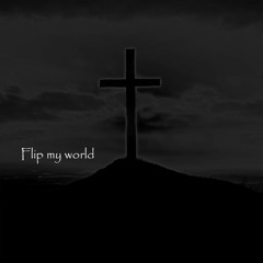 Flip My World