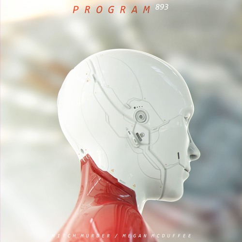 Mitch Murder - Program 893 (feat. Megan McDuffee) Free Download