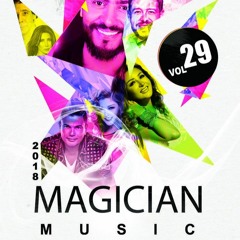 DJ Yahia Magician Music Mega Mix Vol 29 ساحر المزيكا ال 29 أقوى الأغانى , ميكس للتاريخ , ميكس العيد