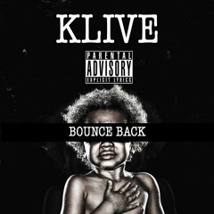 KLive "Bounce Back" Prod. Sonobeats