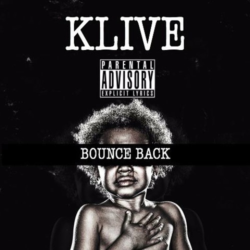 KLive "Bounce Back" Prod. Sonobeats
