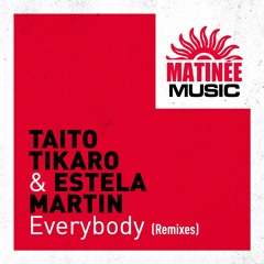 Taito Tikaro & Estela Martin / Everybody