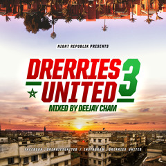 Dj Cham Drerries United Part 3