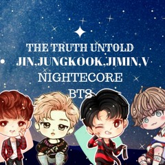 THE TRUTH UNTOLD (feat. Steve Aoki) *nightcore*