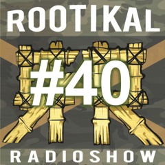 Rootikal Radioshow #40 - 13th June 2018