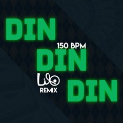 Ludmilla - Din Din Din (Lilo Remix)