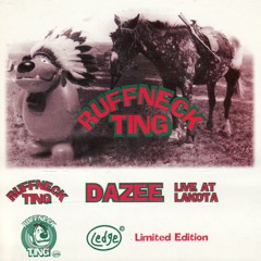 Dazee - Ruffneck Ting 'Crazy Horse Ting!' - 16th November 1994