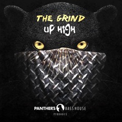 Up High - The Grind