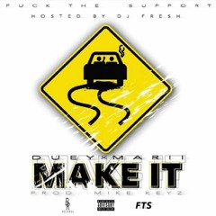 Duey x Mari - Make It