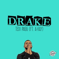 Drake(with A-Kay)