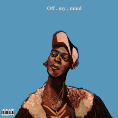 Off my mind (Prod.JMC)